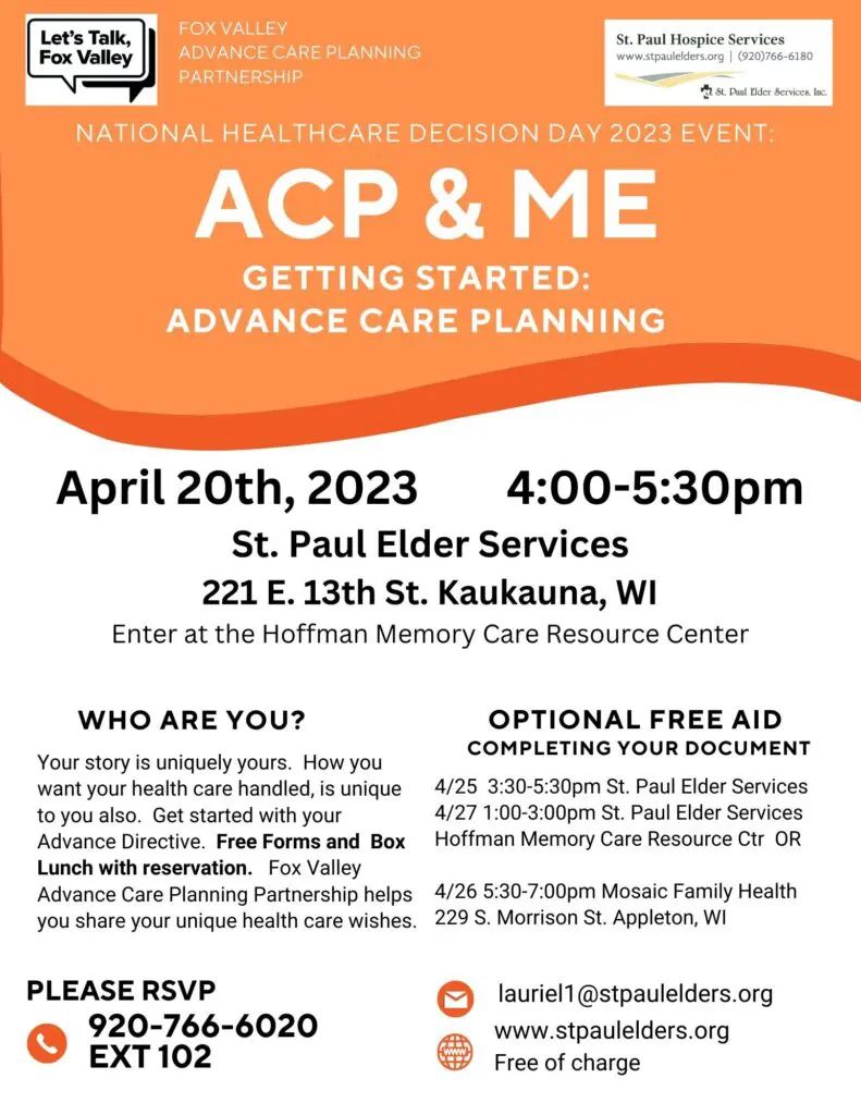 Flyer for National Healthcare Decision Day Event we are hosting here in collaborating with the Fox Valley Advance Care Planning Partnership.